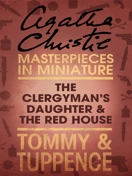 Title details for The Clergyman's Daughter/Red House by Agatha Christie - Available